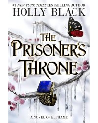 The Prisoner's Throne (Holly Black) Трон Узника (Холли Блэк) /Книги на английском языке