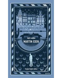 Martin Eden. Вечные истории в оригинале