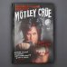 Mötley Crüe: Один год из жизни падшей рок-звезды