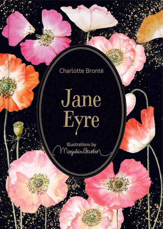 Jane Eyre: Illustr  by Marjolein Bastin (Charlotte Bronte) Джейн Эйр с илл Марджолен. Бастин (Шарлотта Бронте)/ Книги на английском языке