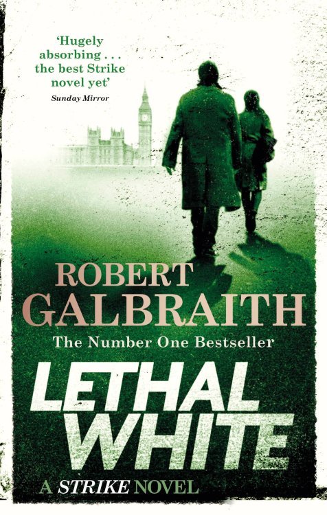 Зарубежная литература (Little, Brown) Lethal White (Robert Galbraith) Смертельная белизна (Роберт Гэлбрейт) /Книги на английском языке