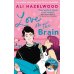 Love on the Brain (Ali Hazelwood) Любовь на уме  (Али Хейзелвуд) /Книги на английском языке