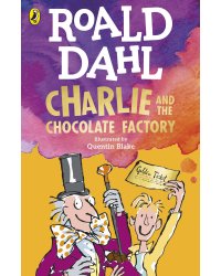 Charlie and the сhocolate factory (Roald Dahl) Чарли и шоколадная фабрика (Роальд Даль) /Книги на английском языке