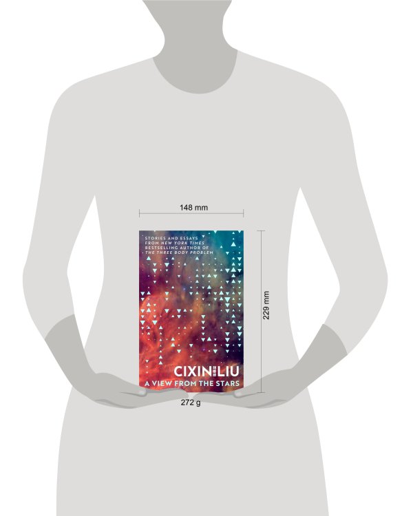 A View from the Stars (Cixin Liu) Вид со звезд (Лю Цисинь) /Книги на английском языке