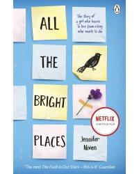 All the bright places (Jennifer Niven) Все светлые места (Дженнифер Нивен) /Книги на английском языке