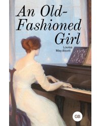An Old-Fashioned Girl