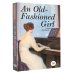 Great Books An Old-Fashioned Girl