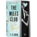 The Miles club. Тристан Майлз