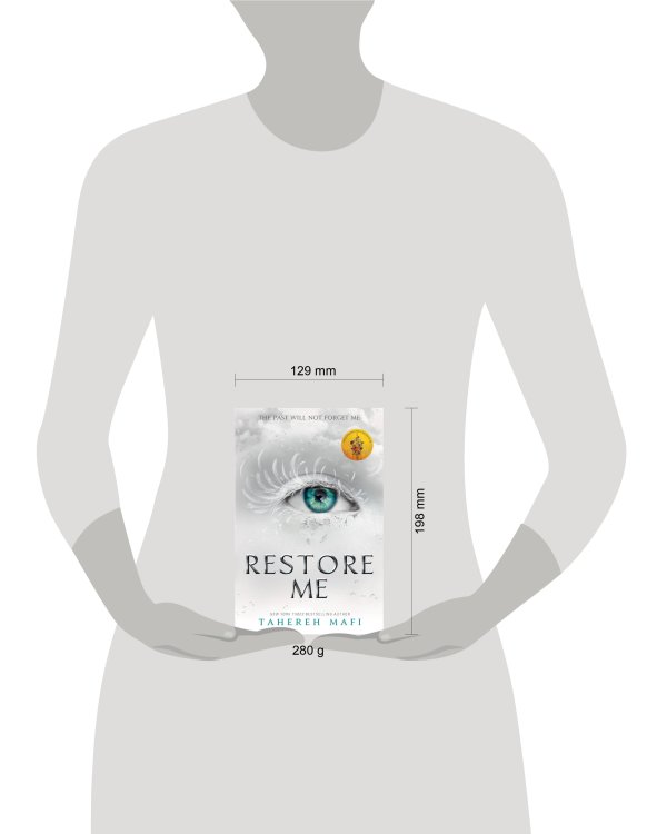 Дополнительное изображение книги «Restore Me (Tahereh Mafi) Восстанови меня (Тахира Мафи) / Книги на английском языке»
