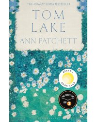 Tom Lake (Ann Patchett) Том Лейк (Энн Пэтчетт) /Книги на английском языке