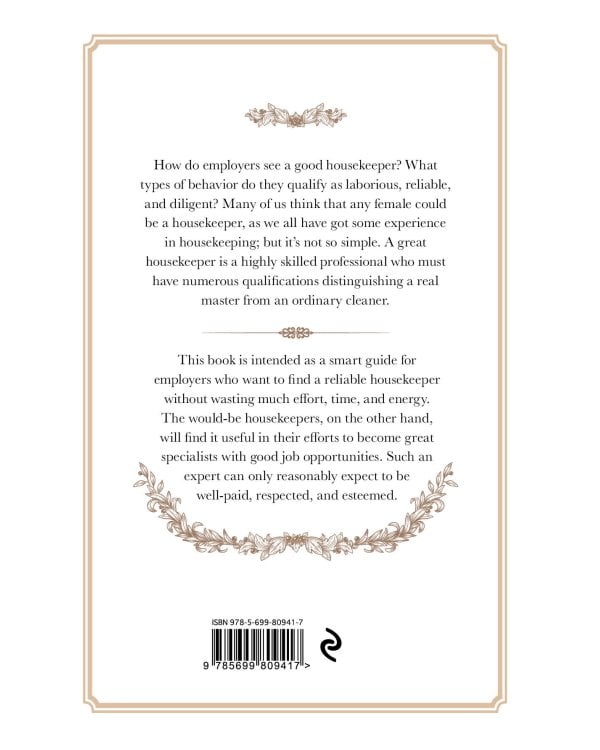 Идеальная домработница: правила безошибочного выбора и секреты успеха в профессии (англ. яз.)
