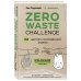 ZERO WASTE CHALLENGE. 155 шагов к осознанной жизни