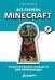 Обложка книги «Все секреты Minecraft. Иллюстрированное руководство для начинающих» — Майнер Джек, ISBN 9785042422423