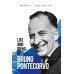 Life and ideas of Bruno Pontecorvo Life and ideas of Bruno Pontecorvo