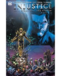 Injustice. Боги среди нас. Год второй. Книга 2