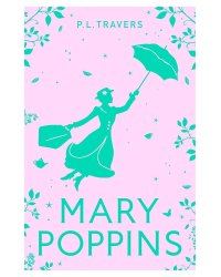 Mary poppins (P.L Travers) Мэри Поппинс (П.Л. Траверс) /Книги на английском языке