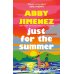 Just For The Summer (Abby Jimenez) Только на лето (Эбби Хименес) /Книги на английском языке
