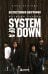Обложка книги «Бессистемная биография. История группы System of a Down» — Ахатова Анна Валерьевна, ISBN 9785042201318
