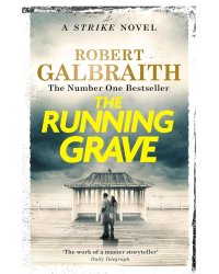 The Running Grave (Robert Galbraith) Бегущая могила (Robert Galbraith) /Книги на английском языке