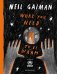 What You Need to Be Warm Neil Gaiman Что вам нужно чтобы согреться Нил Гейман / Книги на английском языке