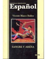 Кровь и песок Кн.для чт.на испан.яз.,неадаптир.