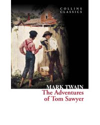 The Adventures of Tom Sawyer (Mark Twain) Приключения Тома Сойера (Марк Твен ) /Книги на английском языке