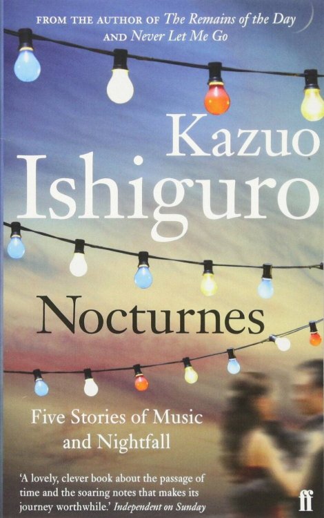 Зарубежная литература (Faber & Faber) Nocturnes (Kazuo Ishiguro) Ноктюрны (Кадзуо Исигуро) /Книги на английском языке