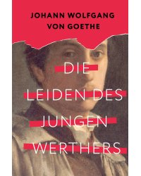 Die Leiden des jungen Werthers