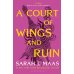A Court of Wings and Ruin Sarah J. Maas Королевство крыльев и Руин Сара Дж Маас / Книги на английском языке