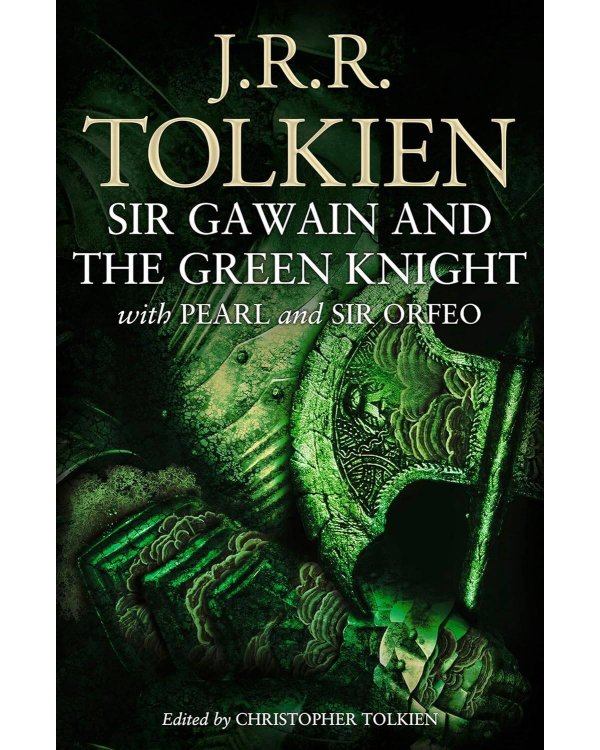 Sir gawain and the green knight (Tolkien J.R.R.) Сэр Гавейн и зелёный рыцарь (Д.Р.Р Толкин) /Книги на английском языке
