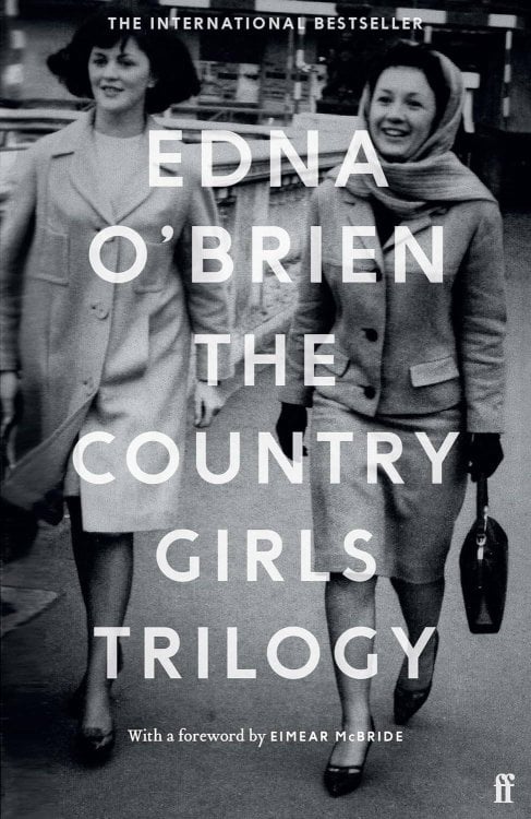 Зарубежная литература (Faber & Faber) The сountry girls trilogy (Edna O'Brien) Трилогия деревенских девушек (Эдна О' Брайан) /Книги на английском языке