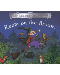 Room on the Broom (Julia Donaldson) Верхом на помеле (Джулия Дональдсон) /Книги на английском языкt