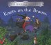 Room on the Broom (Julia Donaldson) Верхом на помеле (Джулия Дональдсон) /Книги на английском языкt