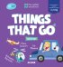 Обложка книги «Мой первый английский. Things that go. Транспорт», ISBN 9785001157502