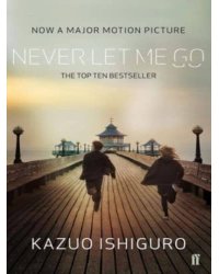 Never Let Me Go (Kazuo Ishiguro) Не отпускай меня (Кадзуо Исигуро) /Книги на английском языке