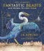 Обложка книги «Fantastic Beasts and Where to Find Them J.K. Rowling Фантастические твари и где они обитают Дж.К Роулинг / Книги на английском языке», ISBN 9781408885260