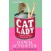 Дополнительное изображение книги «Cat Lady (O`Porter, Dawn) Кошатница (Дон О'Портер) /Книги на английском языке»