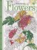Обложка книги «Flowers­2. Творческая раскраска великолепных цветов», ISBN 9785952457706