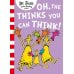 Дополнительное изображение книги «Oh, the thinks you can think! (Dr. Seuss ) Мысли, которые ты можешь думать (Доктор Сьюз) /Книги на английском языке»
