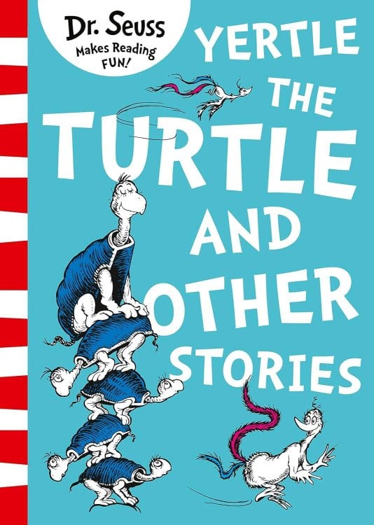 Обложка книги «Yertle the turtle and other stories (Dr. Seuss ) Черепаха Эртель и другие рассказы (Доктор Сьюз) /Книги на английском языке», ISBN 9780008240035