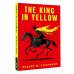 Дополнительное изображение книги «The King in Yellow = Король в желтом»
