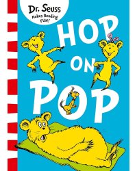 Hop On Pop (Dr. Seuss ) Запрыгивай на борт, Пап (Доктор Сьюз) /Книги на английском языке
