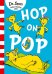 Обложка книги «Hop On Pop (Dr. Seuss ) Запрыгивай на борт, Пап (Доктор Сьюз) /Книги на английском языке», ISBN 9780008203900