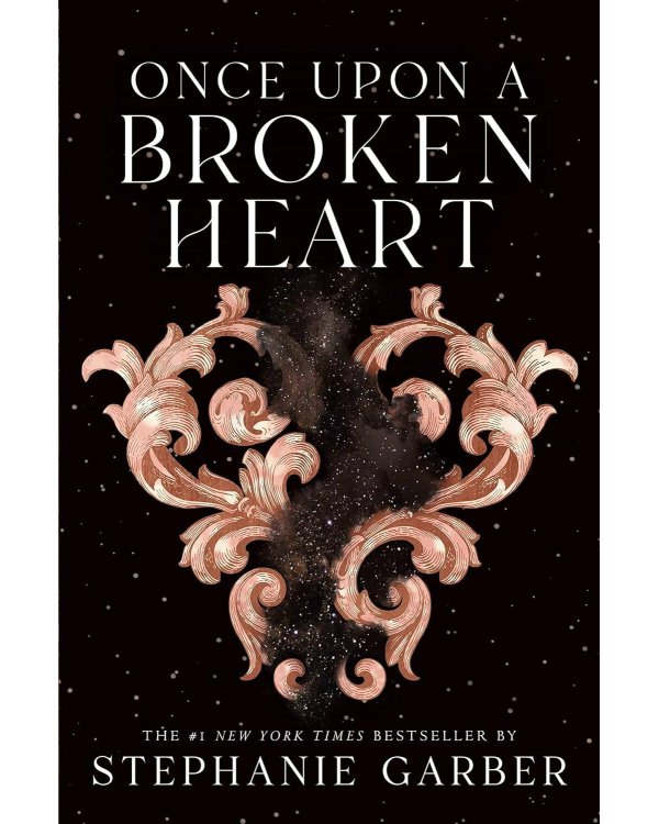 Once Upon A Broken Heart (Stephanie Garber) Однажды разбитое сердце (Стефани Гарбер) /Книги на английском языке