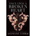 Once Upon A Broken Heart (Stephanie Garber) Однажды разбитое сердце (Стефани Гарбер) /Книги на английском языке