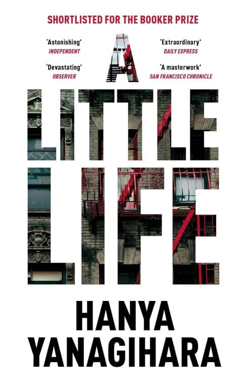 Обложка книги «A Little Life (Hanya Yanagihara) Маленькая жизнь (Ханья Янагихара) /Книги на английском языке», ISBN 9781447294832