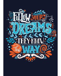Follow your dreams (леттеринг). Тетрадь общая (А5, 48 л., накидки, клетка-стандарт)
