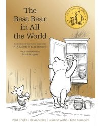 Winnie the Pooh: the best bear in all the world (A. Milne) Винни Пух: лучший медведь в мире (А. Милн) /Книги на английском языке