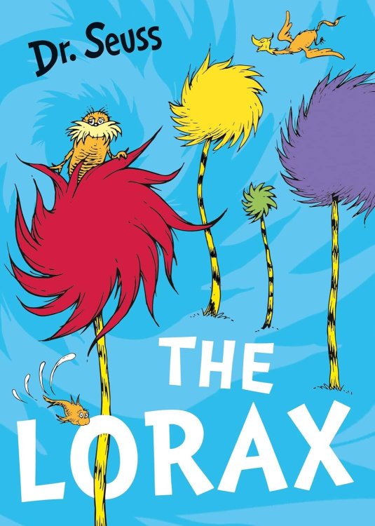 Обложка книги «The Lorax (Dr. Seuss) Лоракс (Доктор Сьюз) /Книги на английском языке», ISBN 9780007455935