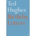 Зарубежная литература (Faber & Faber) Birthday Letters (Ted Hughes) Письма на день рождения (Тед Хьюз) /Книги на английском языке